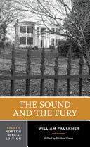 The Sound and the Fury Fourth Norton Critical Edition