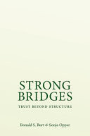 Strong Bridges Trust Beyond Structure