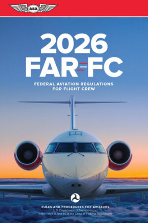 Far-Fc 2026 Federal Aviation Regulations for Flight Crew