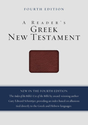 A Reader's Greek New Testament Fourth Edition