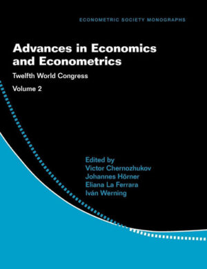 Advances in Economics and Econometrics: Volume 2: Twelfth World Congress (Econometric Society Monographs)