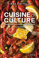 Cuisine and Culture A History of Food and People