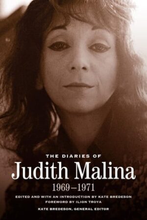 The Diaries of Judith Malina 1969-1971