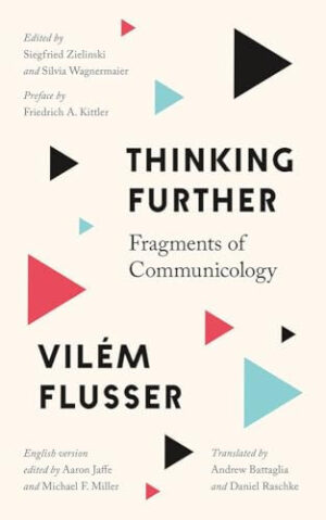 Thinking Further Fragments of Communicology