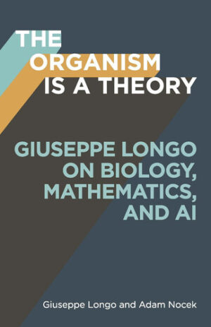 The Organism Is a Theory