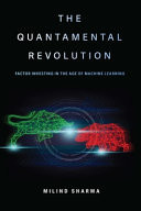 The Quantamental Revolution Factor Investing in the Age of Machine Learning