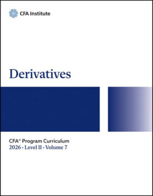 2026 CFA Program Curriculum Level II, Volume 7: Derivatives