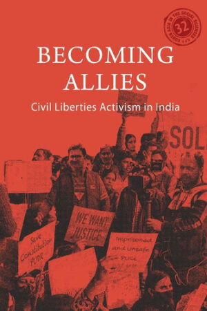 Becoming Allies (South Asia in the Social Sciences)