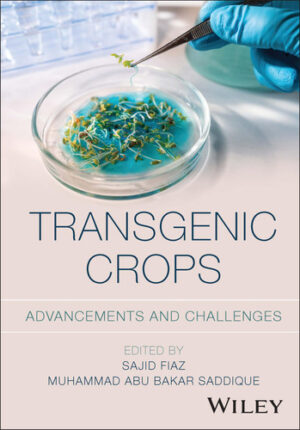Transgenic Crops - Advancements and Challenges