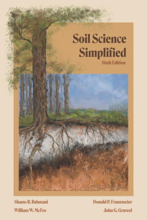 Soil Science Simplified, Sixth Edition