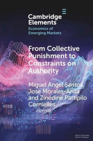 From Collective Punishment to Constraints on Authority: Rethinking the Impact of US Sanctions on Venezuela (Elements in the Economics of Emerging Markets)