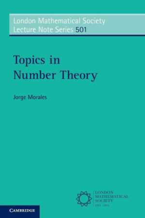Topics in Number Theory (London Mathematical Society Lecture Note Series)