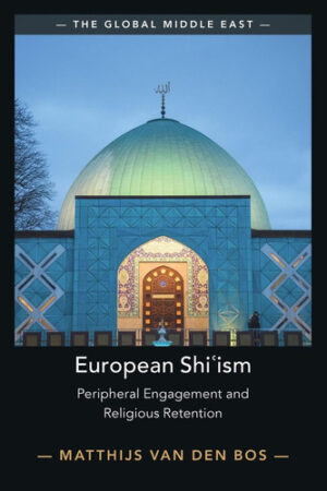 European Shi?ism (The Global Middle East)