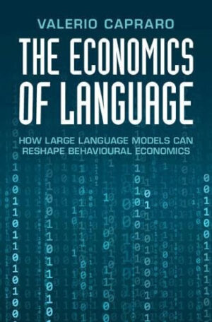 The Economics of Language - How Large Language Models Can Reshape Behavioural Economics
