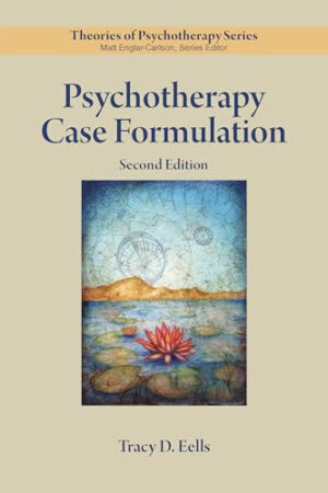 Psychotherapy Case Formulation (Theories of Psychotherapy Series®)