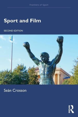 Sport and Film (Frontiers of Sport)