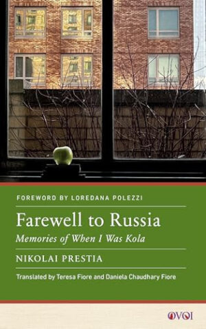 Farewell to Russia Memories of When I was Kola