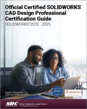 Official Certified SOLIDWORKS Professional Certification Guide - Solidworks 2023 - 2026