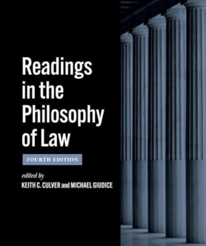 Readings in the Philosophy of Law – Fourth Edition