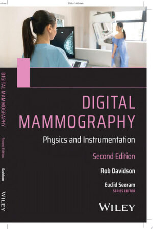 Digital Mammography Physics and Instrumentation