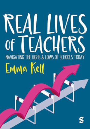 Real Lives of Teachers Navigating the Highs and Lows of Schools Today