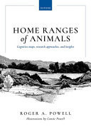 Home Ranges of Animals Cognitive Maps, Research Approaches, and Insights