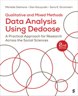 Qualitative and Mixed Methods Data Analysis Using Dedoose®: A Practical Approach for Research Across the Social Sciences