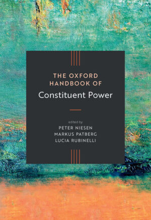 The Oxford Handbook of Constituent Power