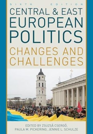 Central and East European Politics Changes and Challenges