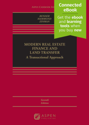 Modern Real Estate Finance and Land Transfer - A Transactional Approach