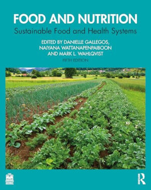Food and Nutrition Sustainable Food and Health Systems