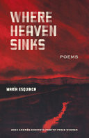 Where Heaven Sinks Poems