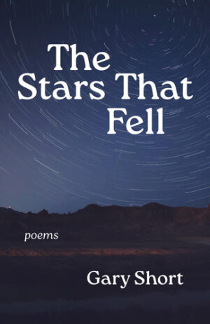 The Stars That Fell Poems