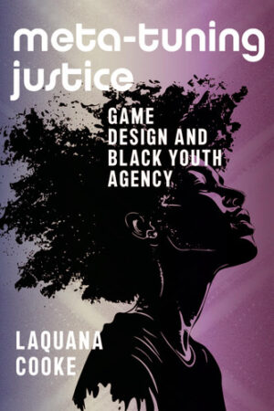 Meta-Tuning Justice Game Design and Black Youth Agency