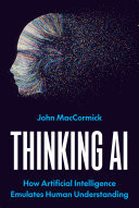 Thinking AI How Artificial Intelligence Emulates Human Understanding