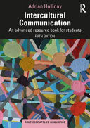 Intercultural Communication An Advanced Resource Book for Students