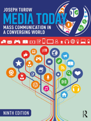 Media Today Mass Communication in a Converging World