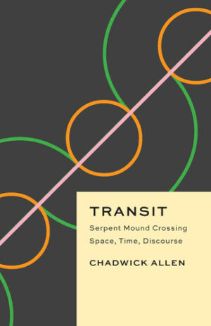 Transit - Serpent Mound Crossing Space, Time, Discourse