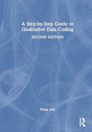 A Step-by-Step Guide to Qualitative Data Coding
