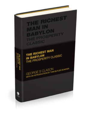 The Richest Man in Babylon: The Prosperity Classic (Capstone Classics)