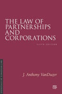 The Law of Partnerships and Corporations Fifth Edition