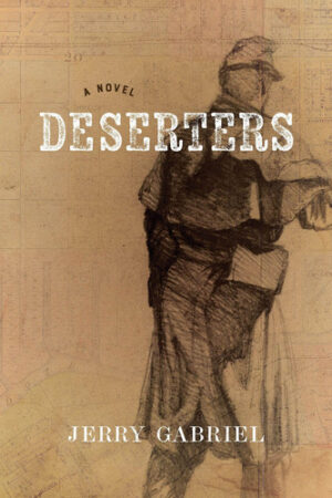 Deserters - A Novel