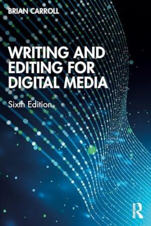 Writing and Editing for Digital Media