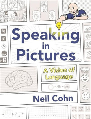 Speaking in Pictures A Vision of Language