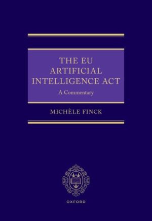 The EU Artificial Intelligence Act - A Commentary