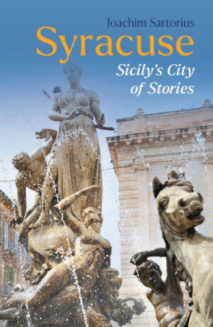 Syracuse Sicily's City of Stories