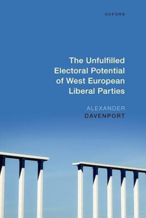 The Unfulfilled Electoral Potential of West European Liberal Parties