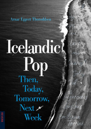 Icelandic Pop Then, Today, Tomorrow, Next Week