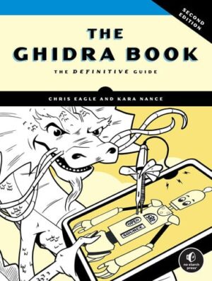The Ghidra Book, 2nd Edition The Definitive Guide