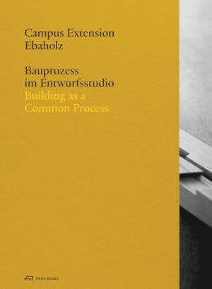 Campus Extension Ebaholz Building As a Common Process